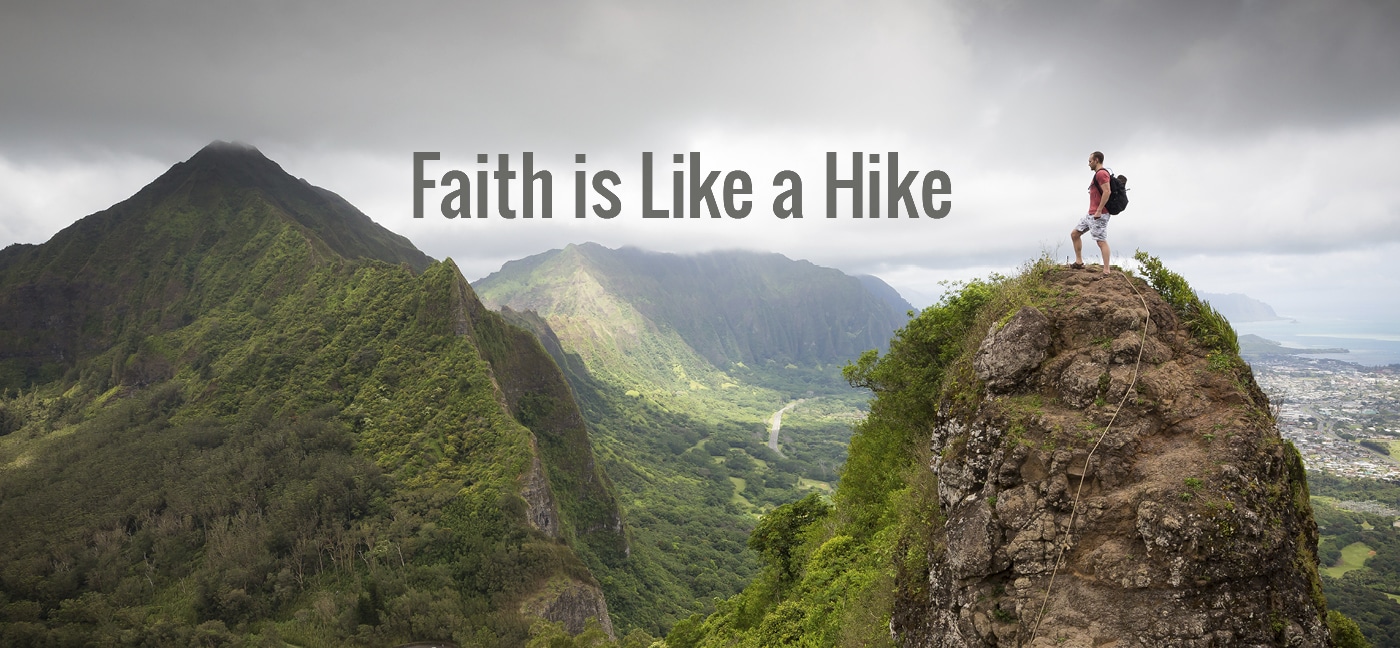 faith is like a hike