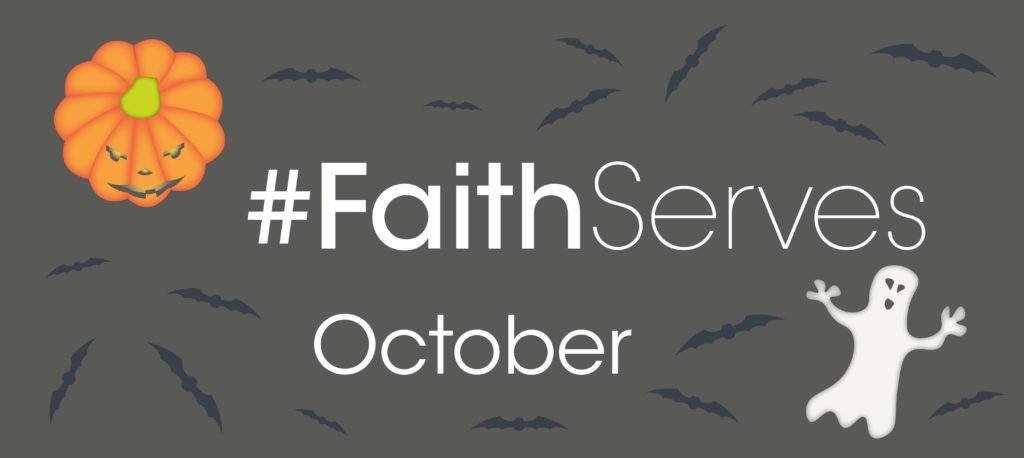 #faithserves october